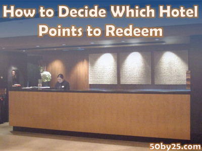 How to Decide Which Hotel Points to Redeem