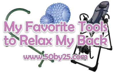 Favorite Tools To Relax My Back