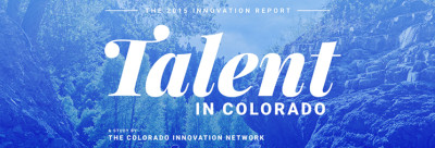 2015_Innovation_Report_Talent_In_Colorado
