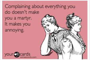 Complaining_Doesnt_Make_You_A_Martyr