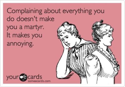 Complaining_Doesnt_Make_You_A_Martyr